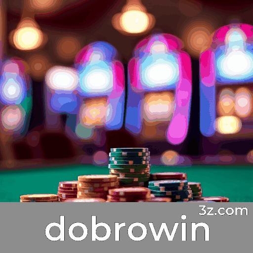 dobrowin: Bônus e Ofertas Exclusivas para Maximizar suas Apostas